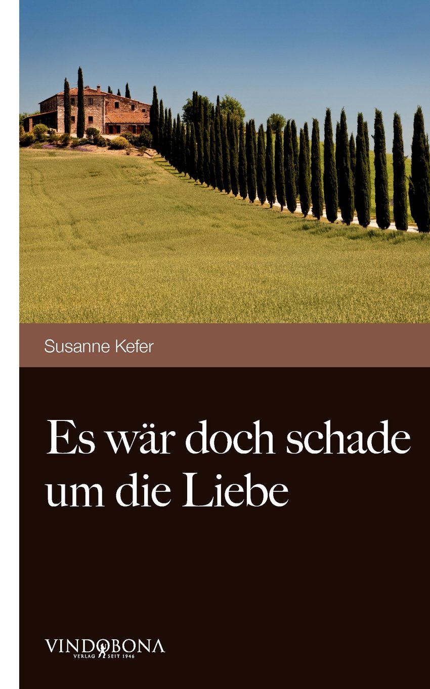 Es wär doch schade um die Liebe Contemporary literature