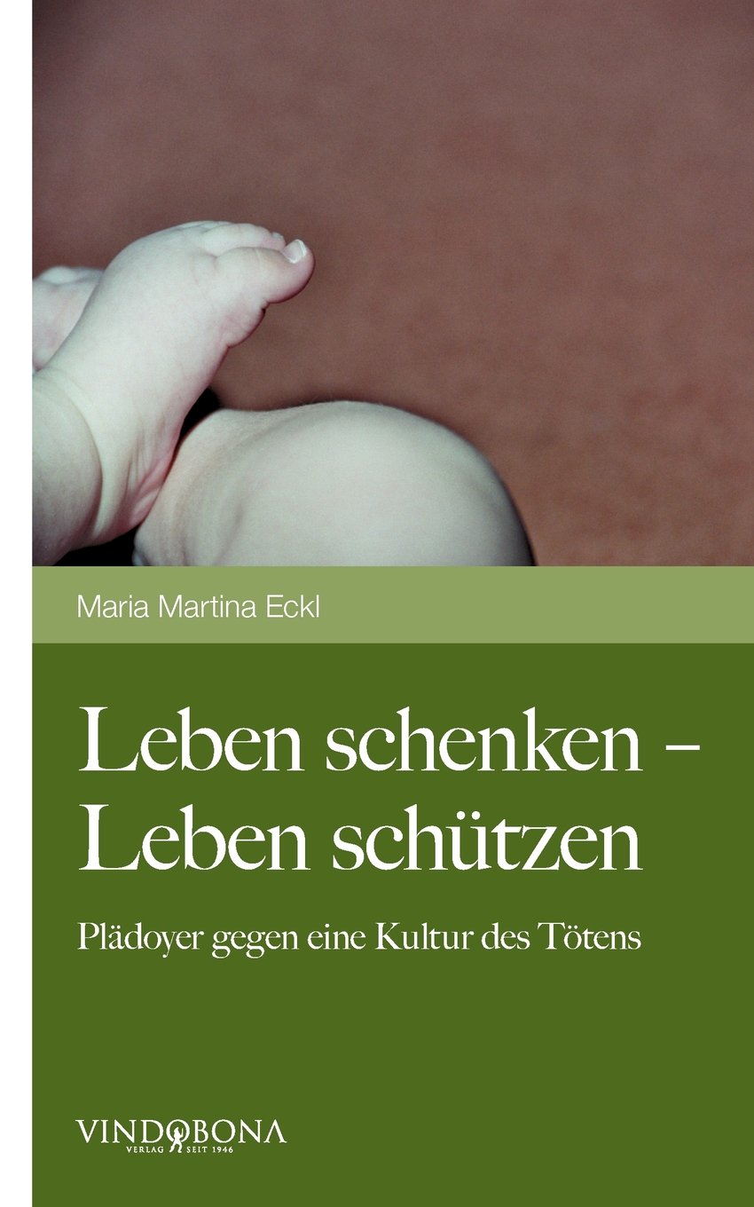 Leben schenken - Leben schützen book