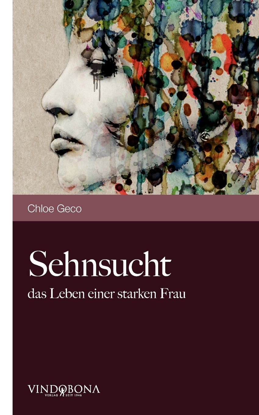 Sehnsucht: Das Leben Einer Starken Frau Politics & History