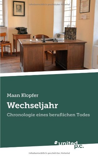 Wechseljahr: Chronologie eines beruflichen Todes Psychology