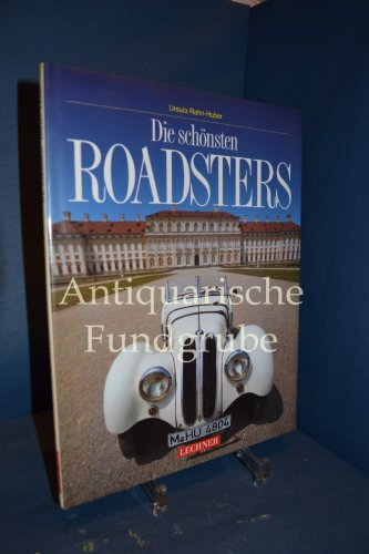 Die schönsten Roadsters - Rahn-Huber Ursula und Gerhard Huber book