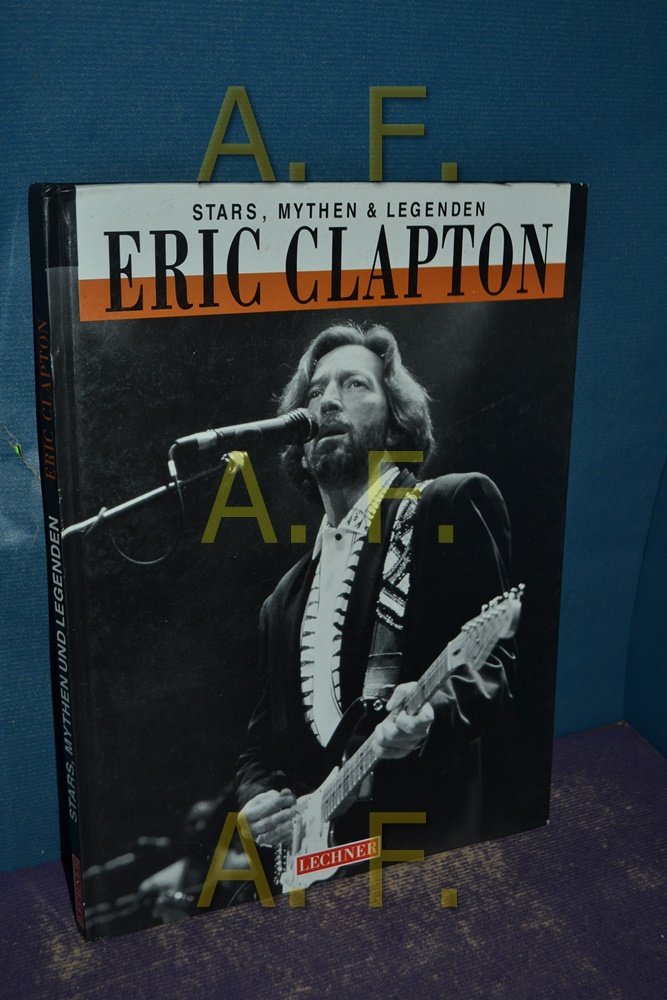 Eric Clapton - Stars, Mythen & Legenden Books