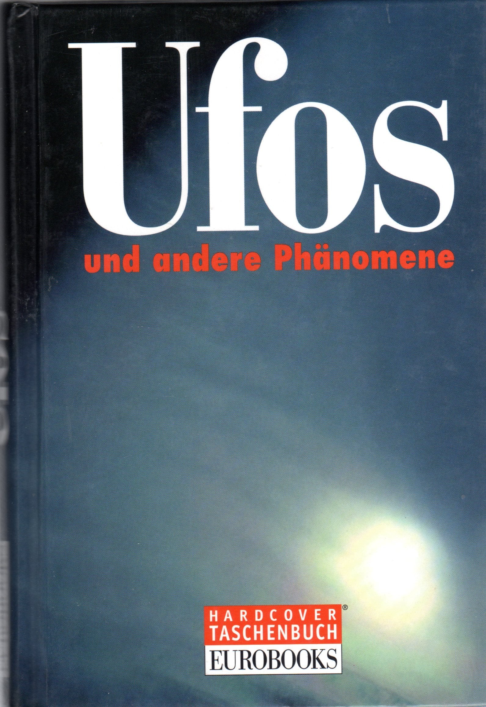 Ufos und andere Phänomene Business & Technology