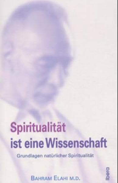 Spiritualität ist eine Wissenschaft book