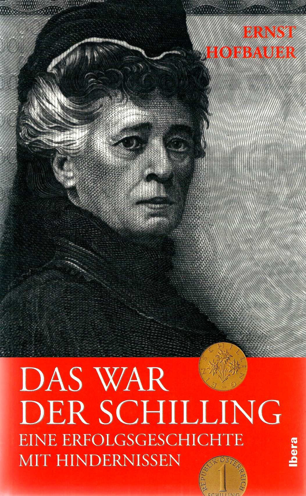 Das war der Schilling: Erfolgsgeschichte mit Hindernissen Law