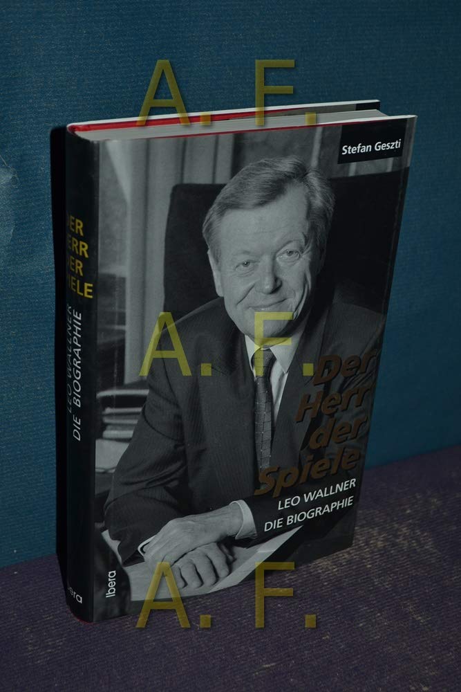 Der Herr der Spiele - Leo Wallner - Die Biographie Law