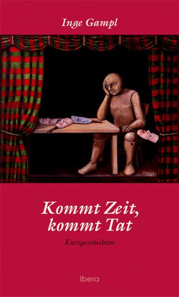 Kommt Zeit, kommt Tat: Kurzgeschichten Contemporary literature
