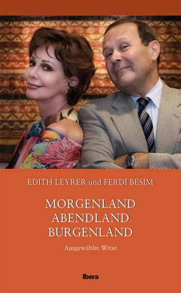 Morgenland – Abendland – Burgenland: Ausgewählte Witze Humour & Satire