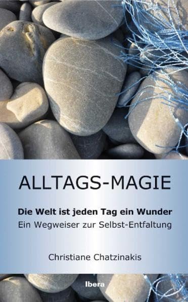 Alltags-Magie: Die Welt ist jeden Tag ein Wunder book