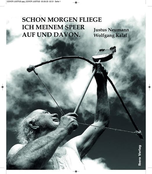 Schon morgen fliege ich meinem Speer auf und davon: Die schamlos wirksame Sinnlosigkeit des letzten Tages im Leben eines Herrn Ferdinand Photography