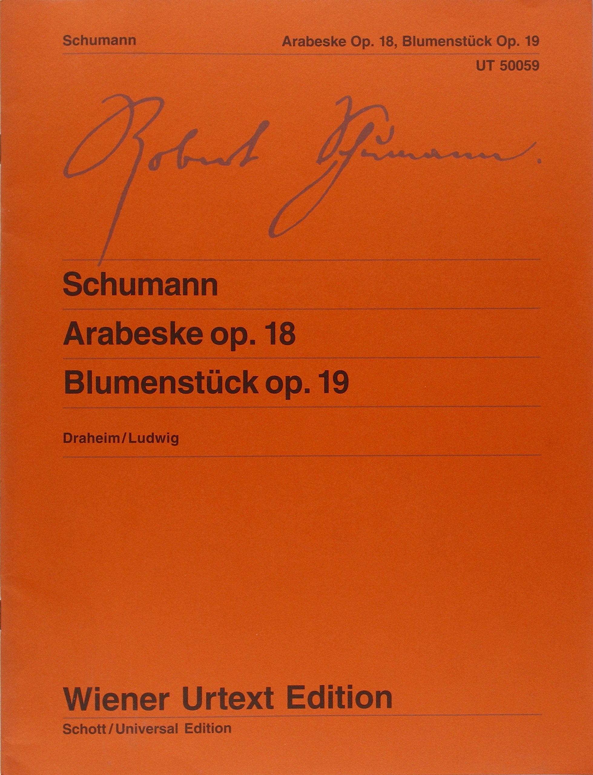 Arabeske und Blumenstück: Edited from the first editions. op. 18 und 19. piano. book