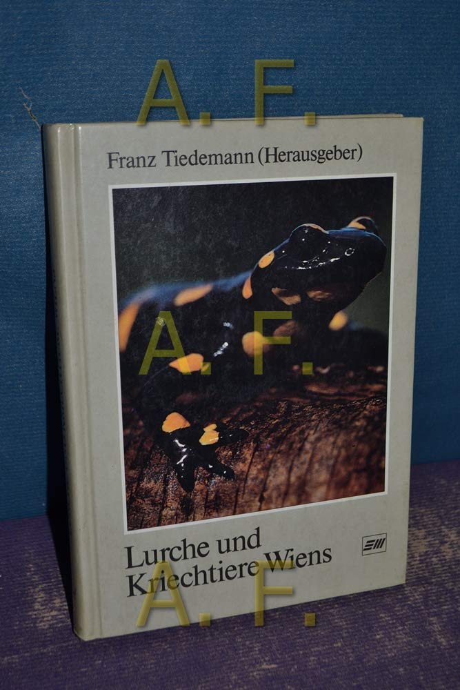 Lurche und Kriechtiere Wiens (German Edition) book