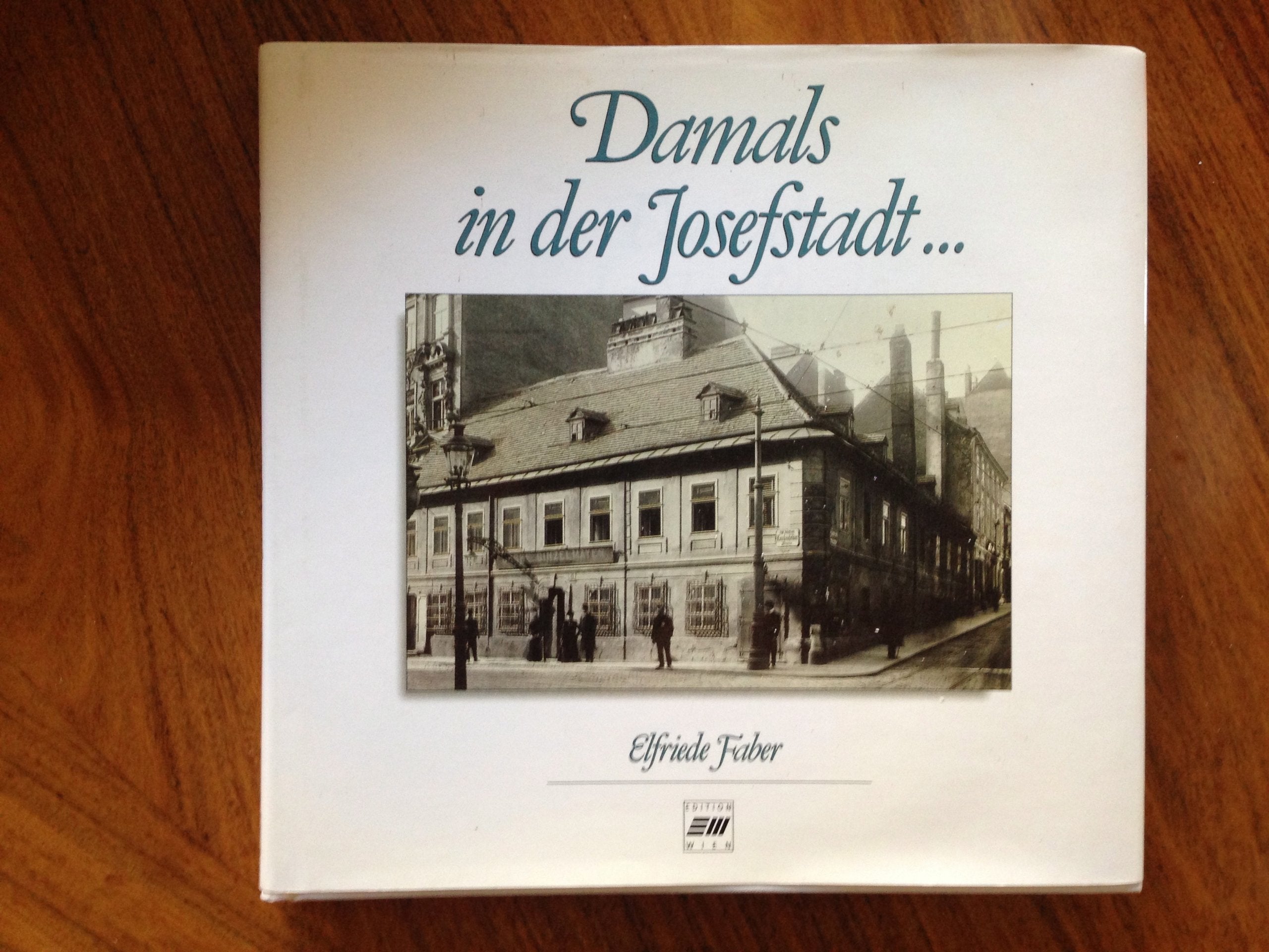 Damals in der Josefstadt Politics & History