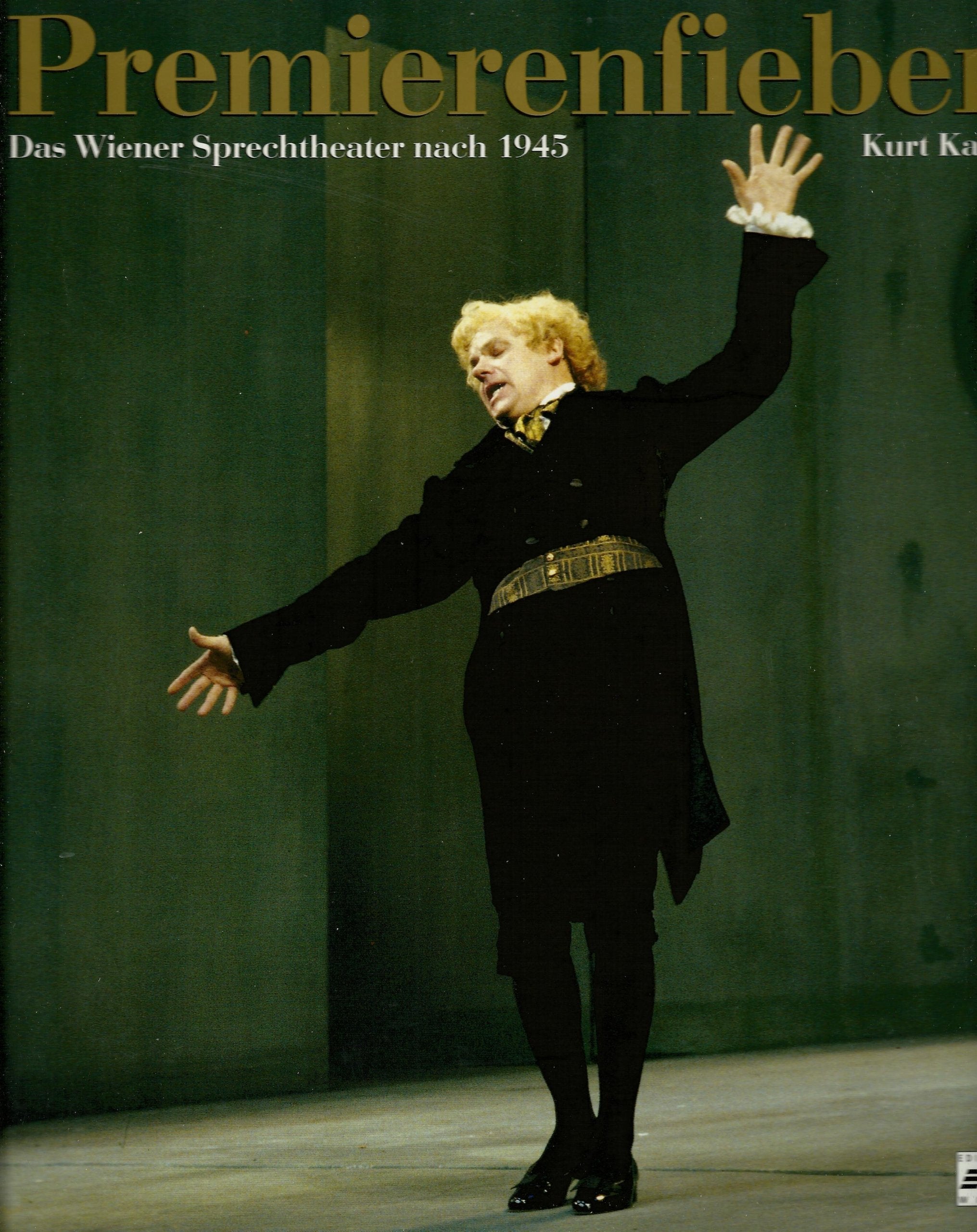 Premierenfieber. Das Wiener Sprechtheater nach 1945 Books