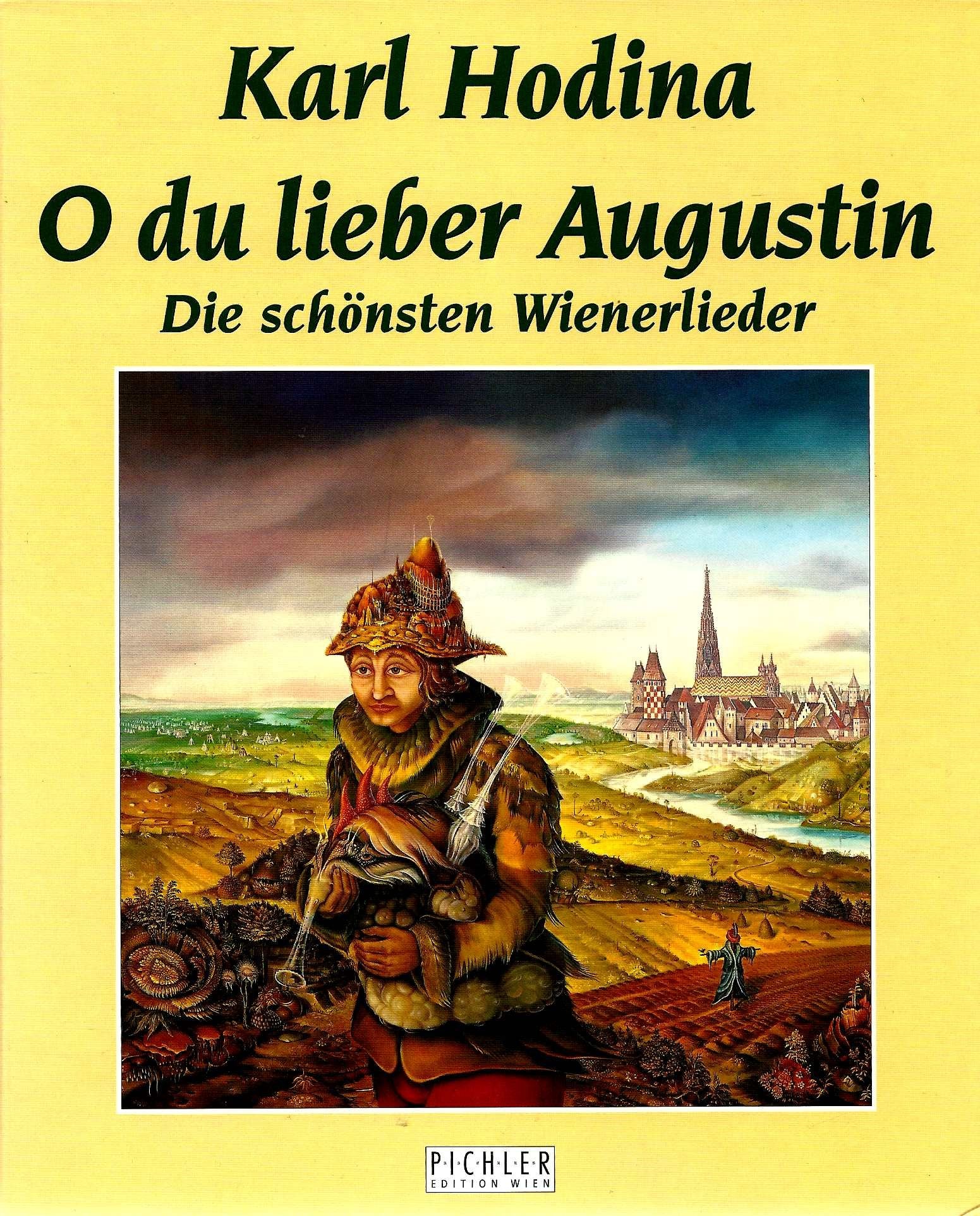 O du lieber Augustin. Die schönsten Wienerlieder Arts & Music