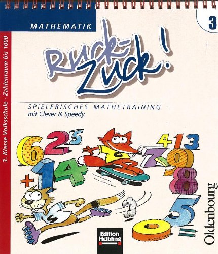 Mathematik Ruck-Zuck! 3. Spielerisches Mathetraining mit Clever & Speedy Non-fiction