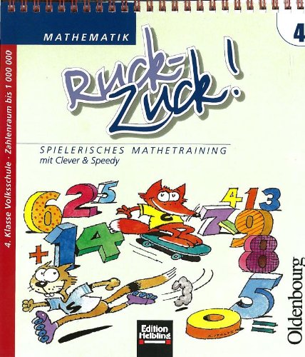Mathematik Ruck-Zuck! 4. Spielerisches Mathetraining mit Clever & Speedy Non-fiction