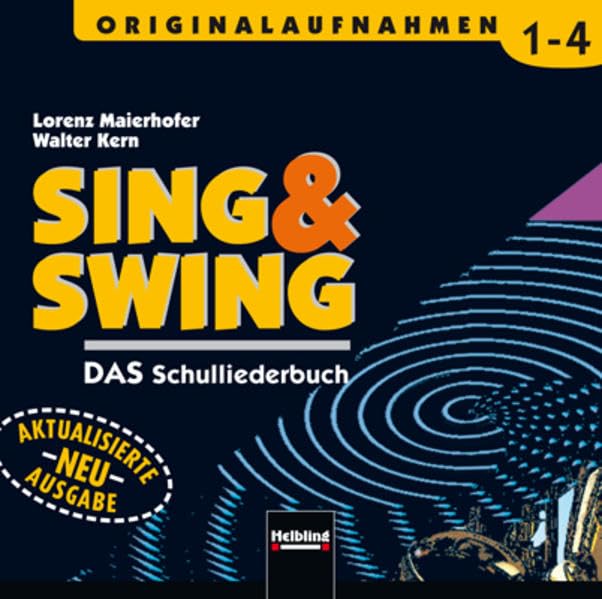 Sing & Swing. Originalaufnahmen auf 4 CDs: Ausgabe Österreich Sheet Music