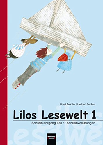 Lilos Lesewelt 1 / Lilos Lesewelt 1, Schreiblehrgang - ALT: Teil 1: Schreibvorübungen. Teil 2: Druckschrift. Teil 3: Schreibschrift. Sbnr 105648 Contemporary literature Books
