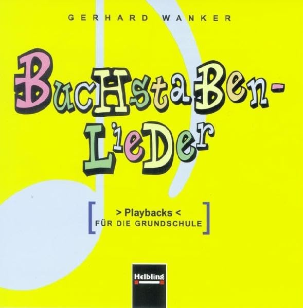 Buchstabenlieder. AudioCD: Playbacks. Für die Grundschule Learning & Reference