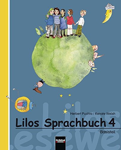 Lilos Lesewelt 4 / Lilos Sprachbuch 4, Basisteil - ALT: Sbnr 120747 Study Guides