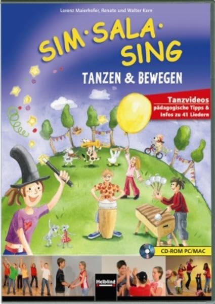 Sim Sala Sing. CD-ROM: Tanzen & Bewegen. Tanzvideos. Pädagogische Tipps und Infos zu 41 Liedern. CD-ROM PC/MAC Sheet Music