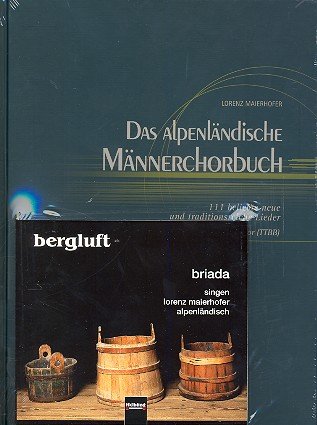 Das alpenländische Männerchorbuch (+CD): für Männerchor a cappella Sheet Music