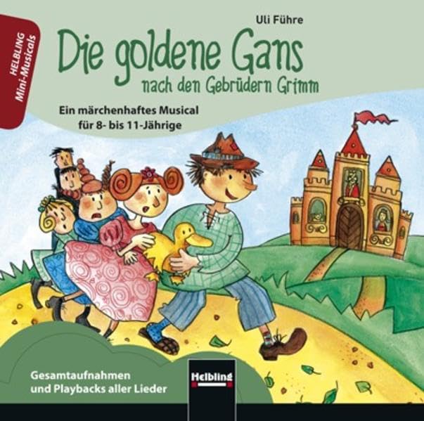 Die goldene Gans - nach den Gebrüdern Grimm. Audio-CD Learning & Reference