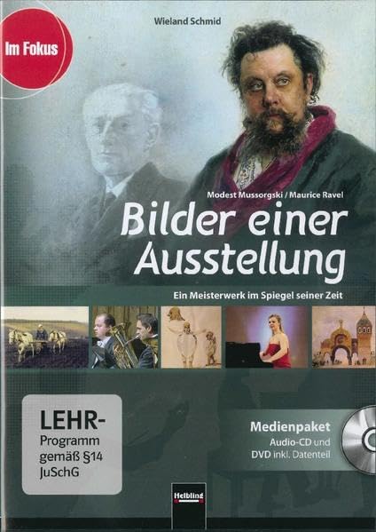 Bilder einer Ausstellung - Modest Mussorgski / Maurice Ravel. Medienpaket (Audio-CD + DVD inkl. Datenteil) Non-fiction