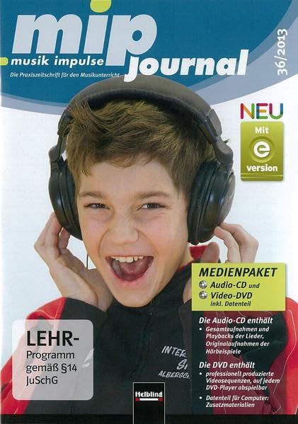 mip-journal 36/2012, Medienpaket: Die Praxiszeitschrift für den Musikunterricht der 5. bis 10. Jahrgangsstufe (mip-journal: Die Praxiszeitschrift für den Musikunterricht der 5. bis 10. Jahrgangsstufe) Learning & Reference