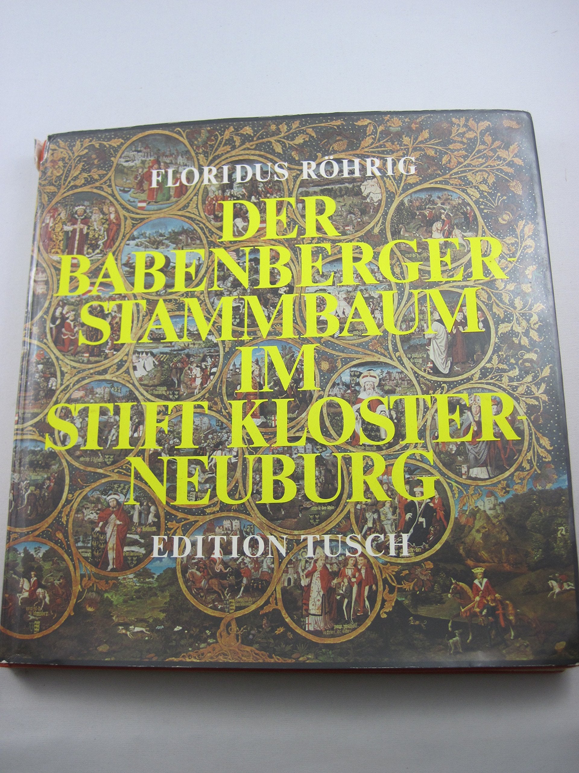Der Babenberger-Stammbaum im Stift Klosterneuburg. Books
