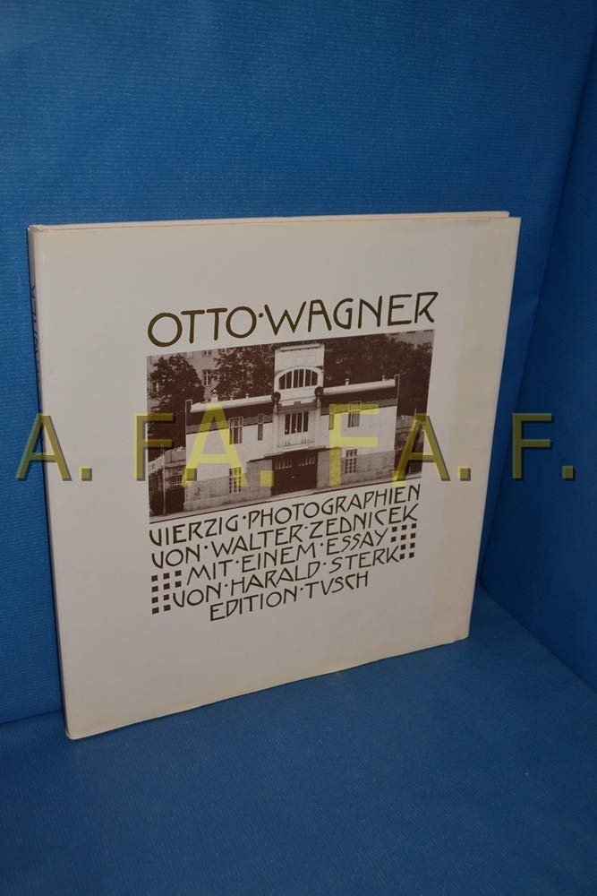 Otto Wagner. Vierzig Photographien Books
