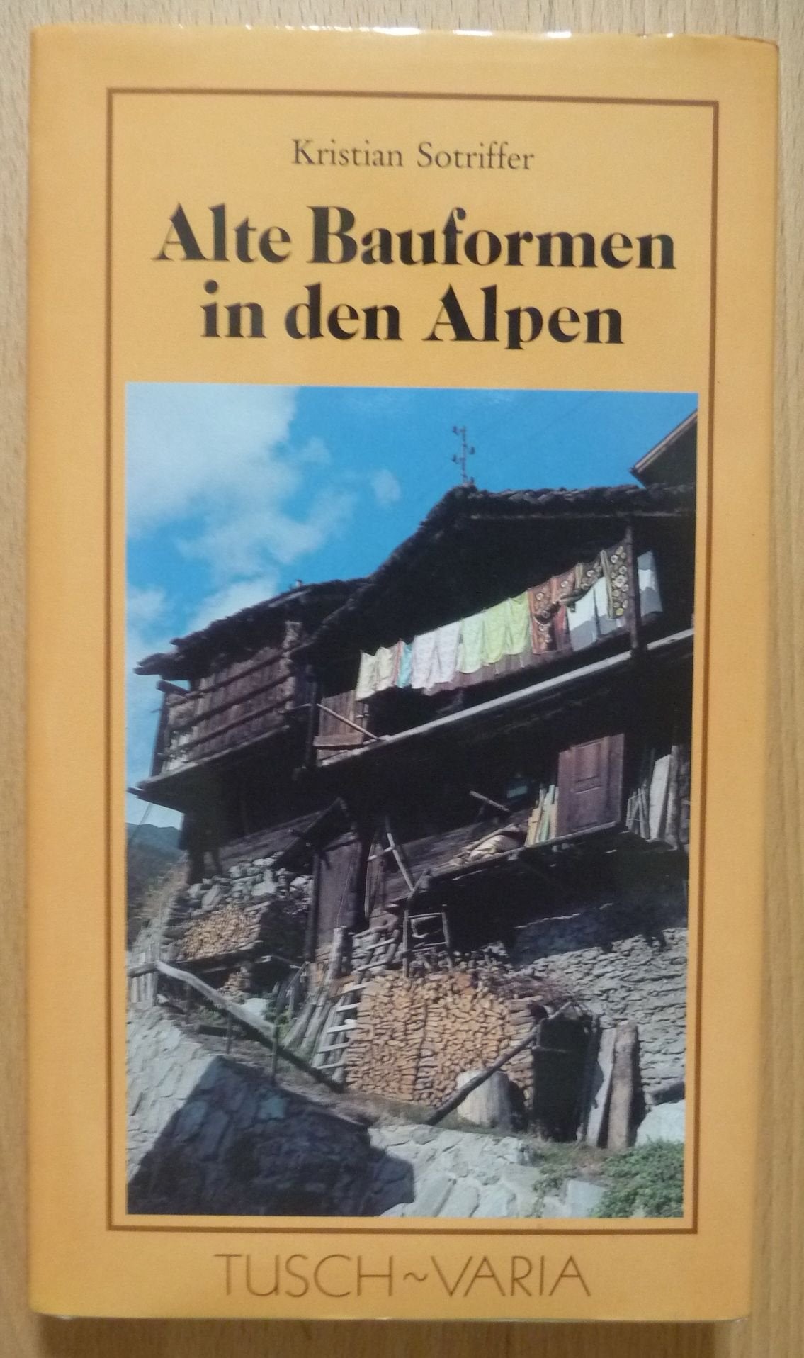 Alte Bauformen in den Alpen. Books
