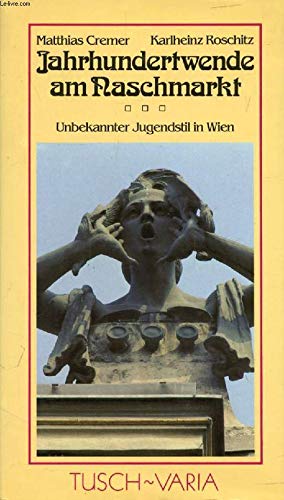 Jahrhundertwende am Naschmarkt: Unbekannter Jugendstil in Wien Books