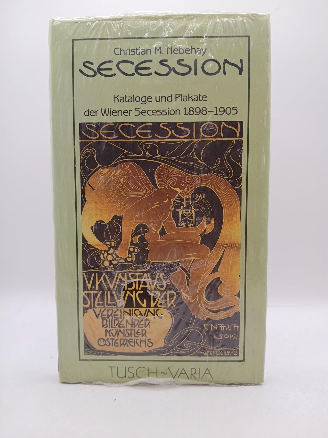 Secession : Kataloge und Plakate der Wiener Secession 1898-1905 book