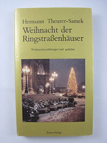 Weihnachten der Ringstrassenhäuser. Weihnachtserzählungen und -gedichte Books