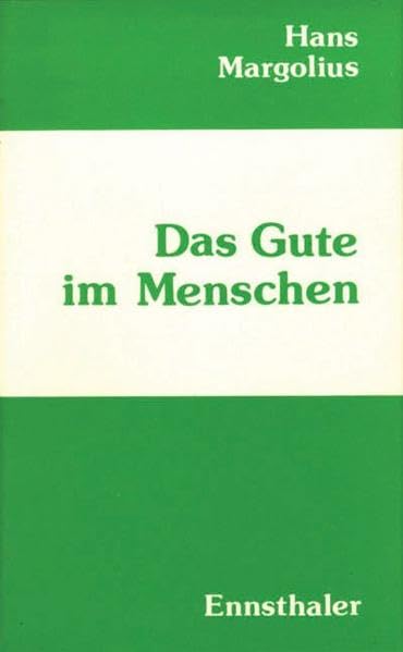 Das Gute im Menschen: Aphorismen und Sentenzen Contemporary literature