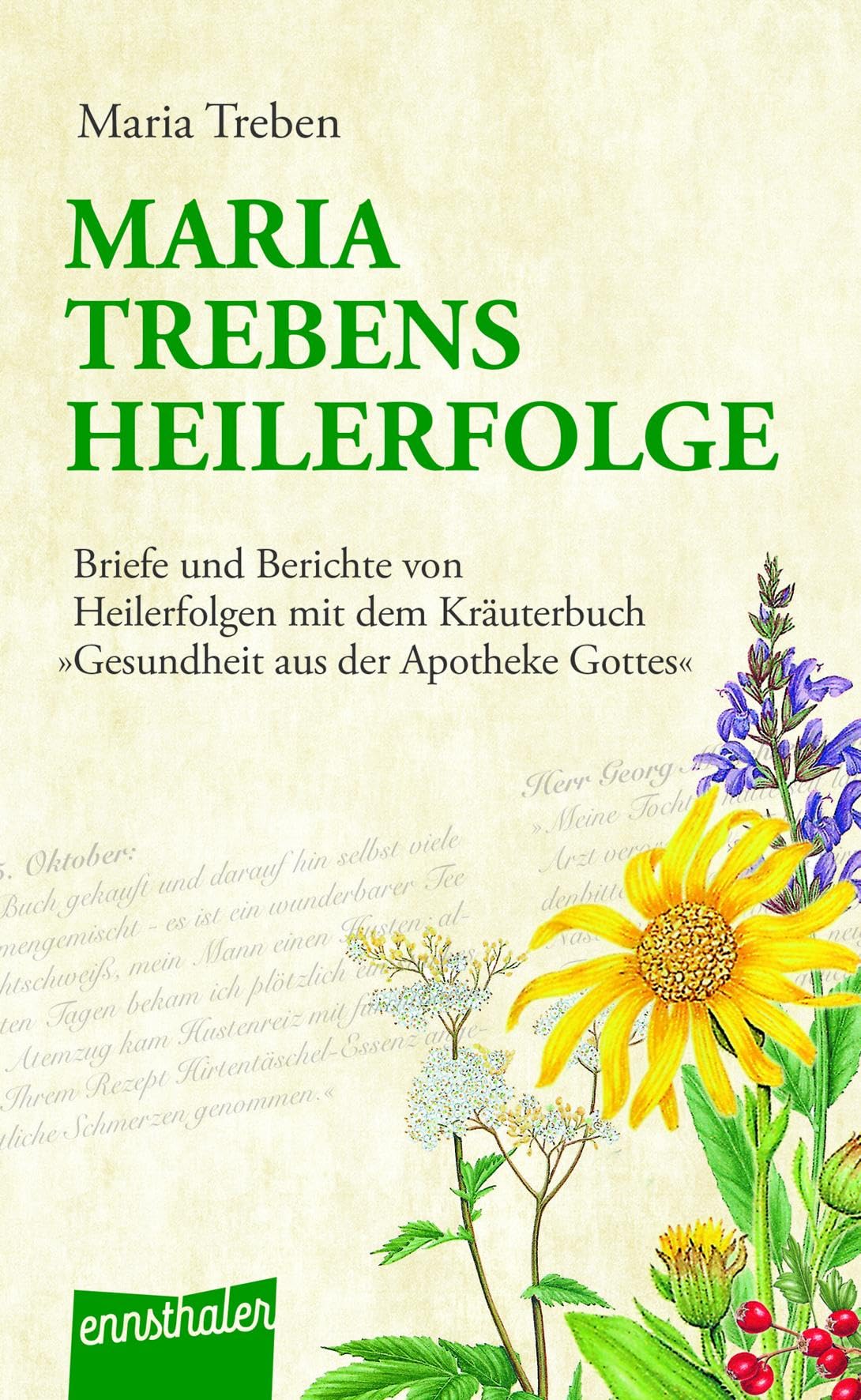 Maria Treben's Heilerfolge Essays & Short Stories