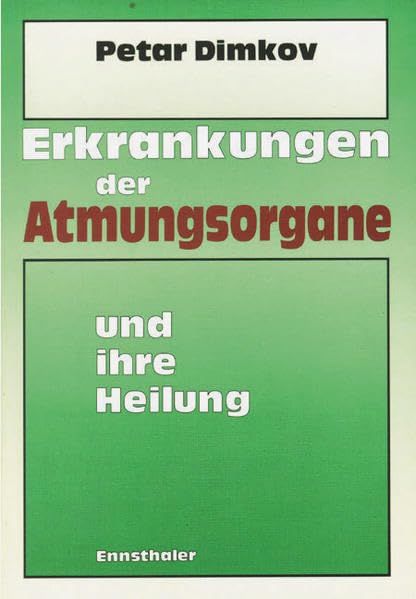 Erkrankungen der Atmungsorgane und ihre Heilung book
