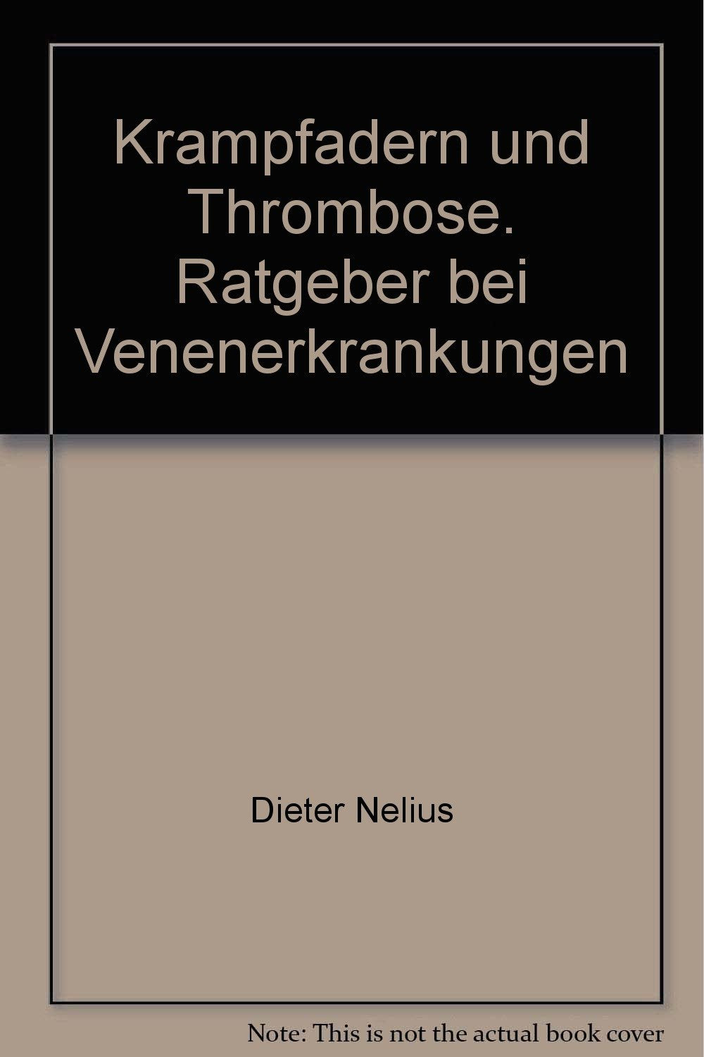 Krampfadern und Thrombose. Ratgeber bei Venenerkrankungen book