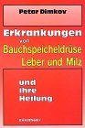 Erkrankungen der Bauchspeicheldrüse, der Leber, der Milz: Aus der Schatzkammer der bulgarischen Naturheilkunde General education