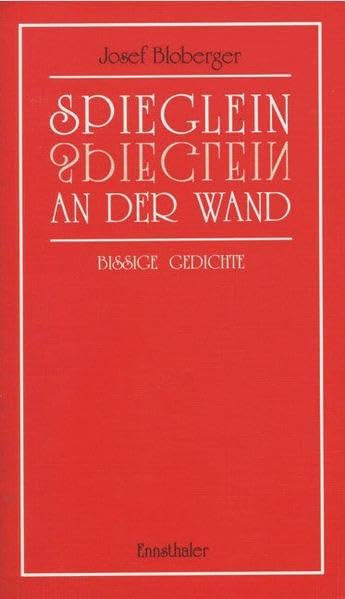 Spieglein an der Wand: Bissige Gedichte Poetry