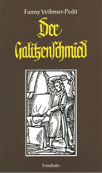 Der Galitzenschmied: Erzählung Contemporary literature