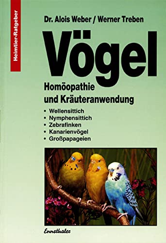 Vögel - Homöopathie und Kräuteranwendung Medicine