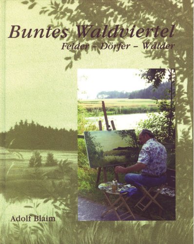 Felder, Dörfer, Wälder: Buntes Waldviertel Lifestyle