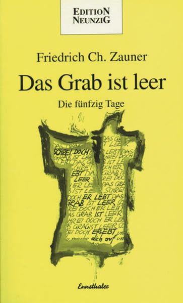 Das Grab ist leer: P.E.N.-CLUB (Edition neunzig) Contemporary literature
