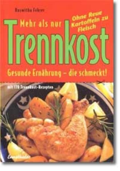 Mehr als nur Trennkost Leisure, Home & Garden