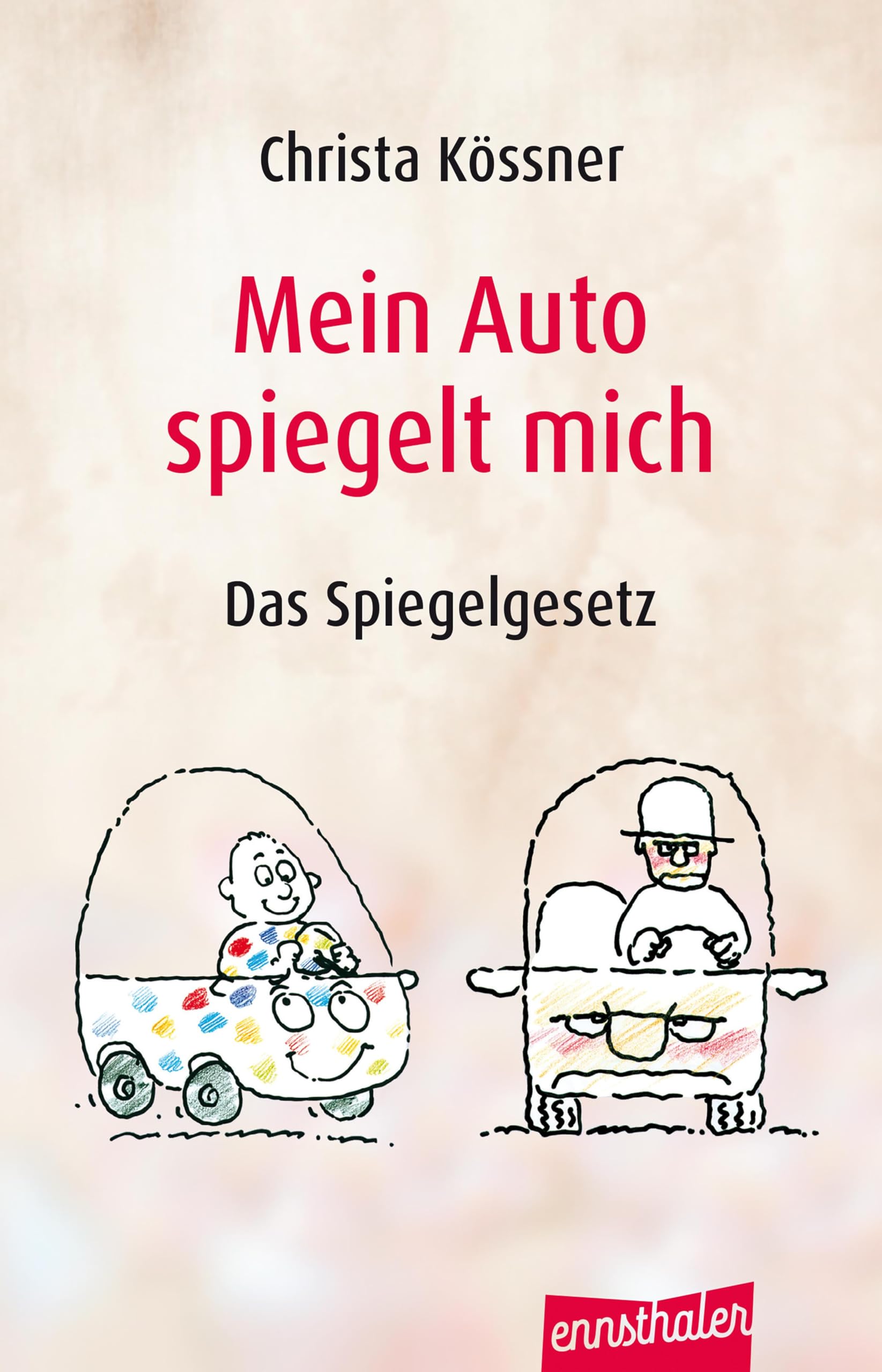 Mein Auto spiegelt mich Business, Finance & Career Books