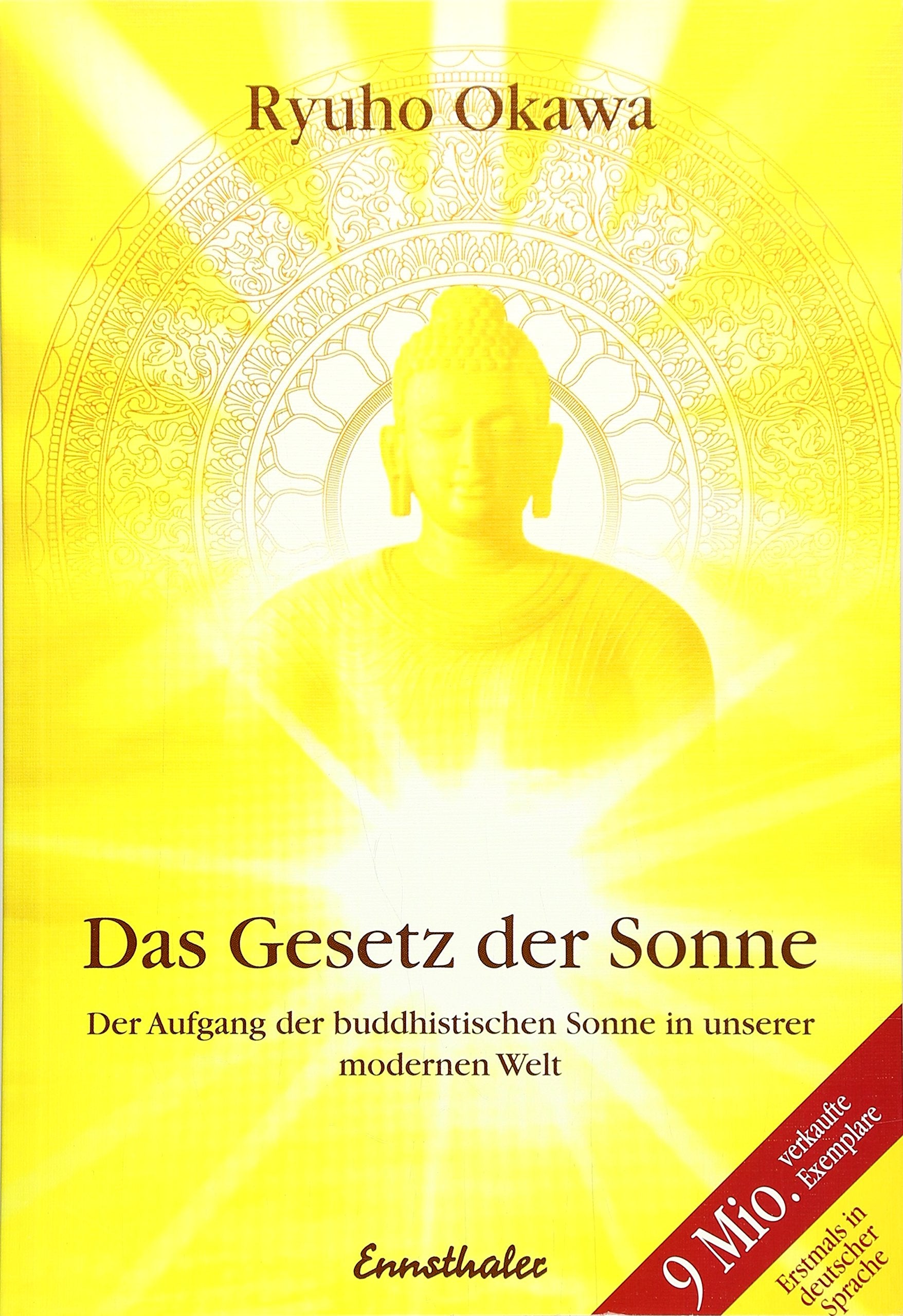 Das Gesetz der Sonne: Der Aufgang der buddhistischen Sonne in unserer modernen Welt Religion & Esotericism