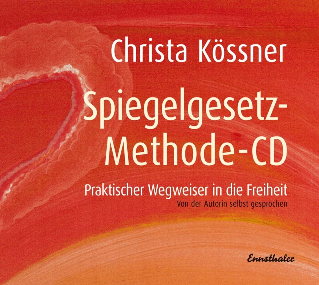 Die Spiegelgesetz-Methode-CD: Praktischer Wegweiser in die Freiheit Lifestyle